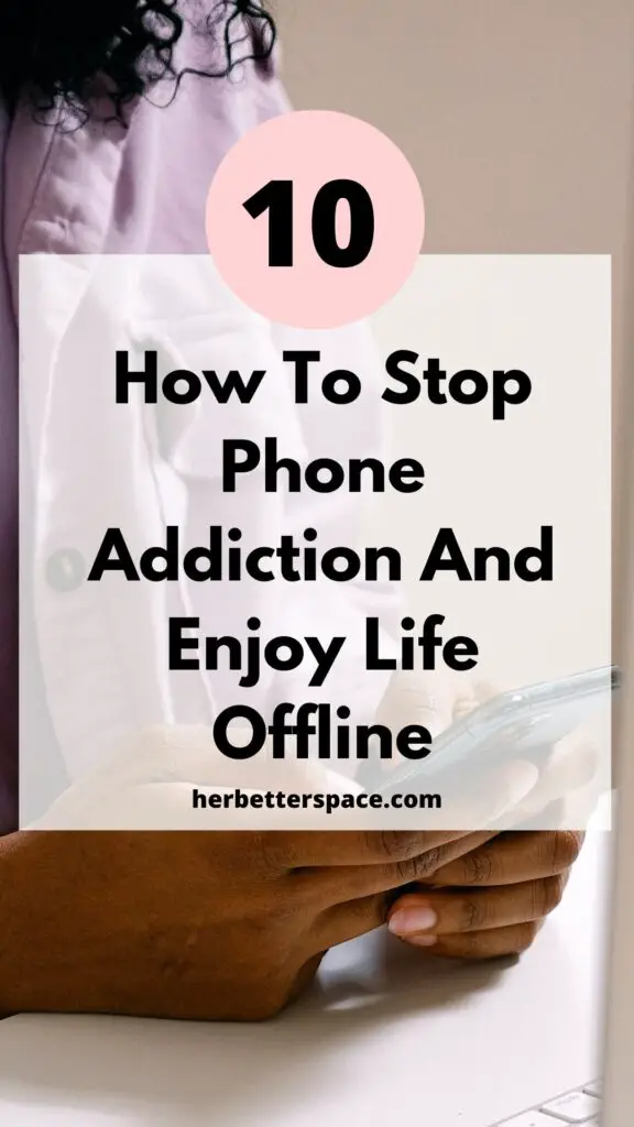 how to stop phone addiction