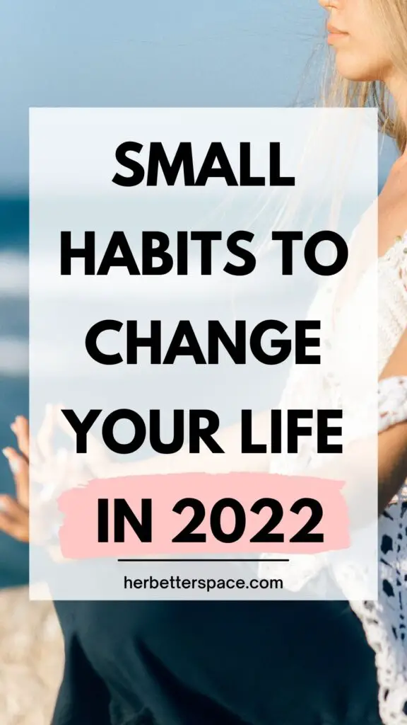 Small Habits to Change your Life 