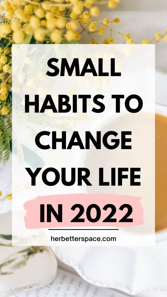 Small Habits to Change your Life 