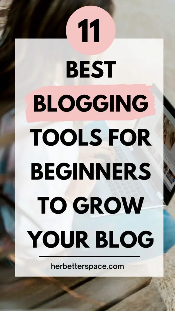 best blogging tools for beginners