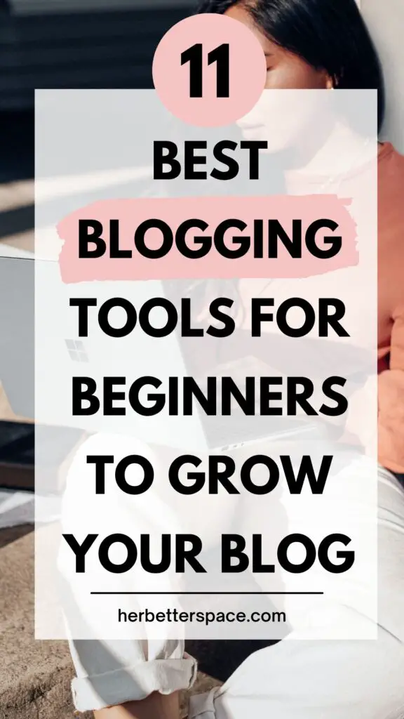 best blogging tools for beginners