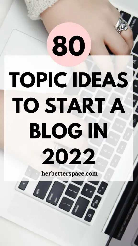 topic ideas to start a blog
