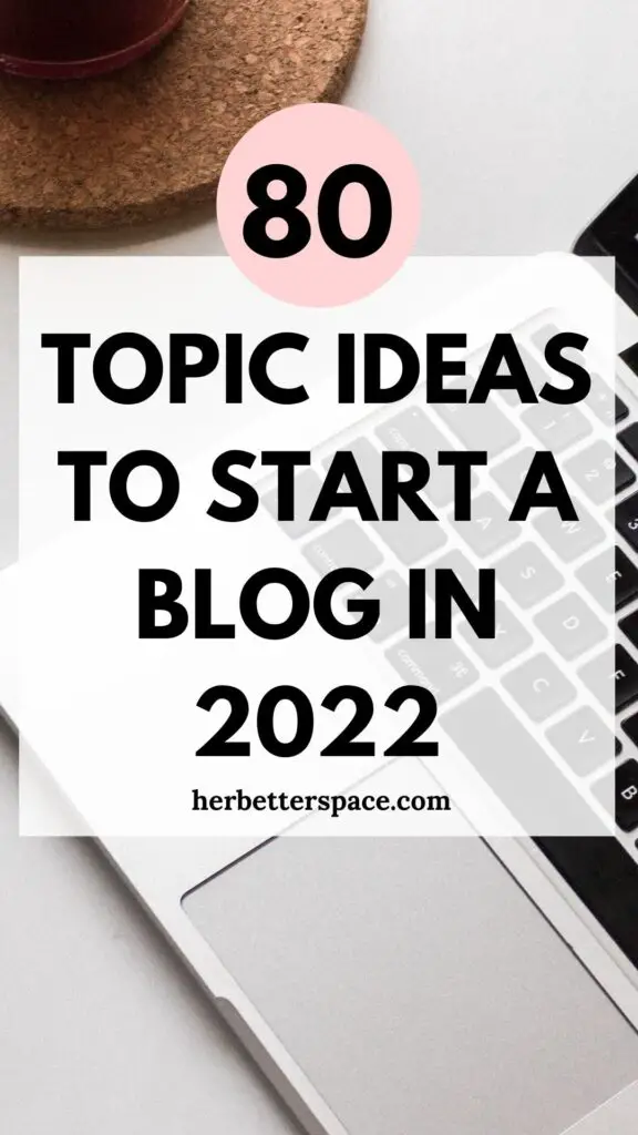 topic ideas to start a blog
