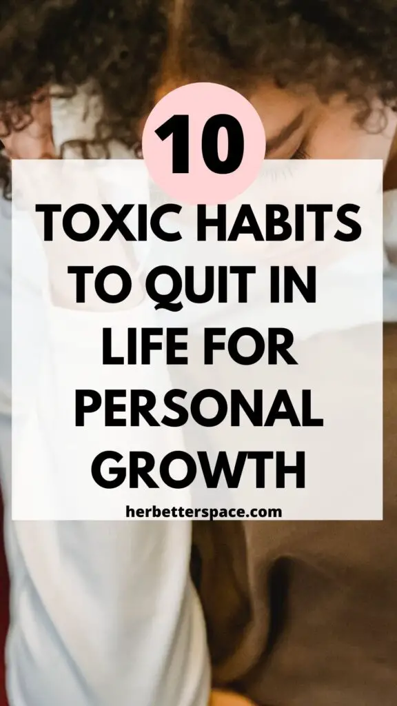 toxic habits to quit in life