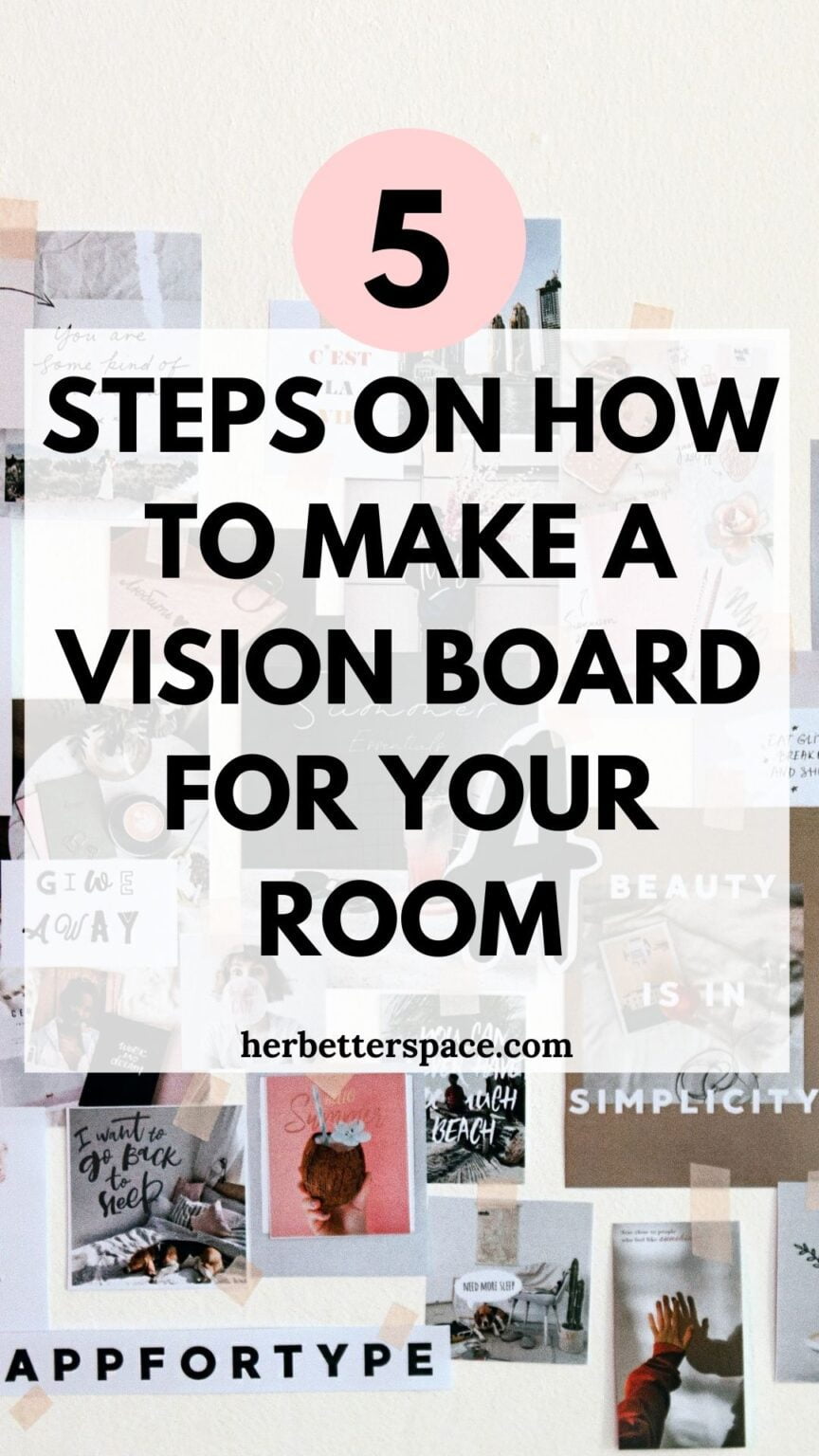 How To Make A Vision Board In 5 Steps - Her Better Space
