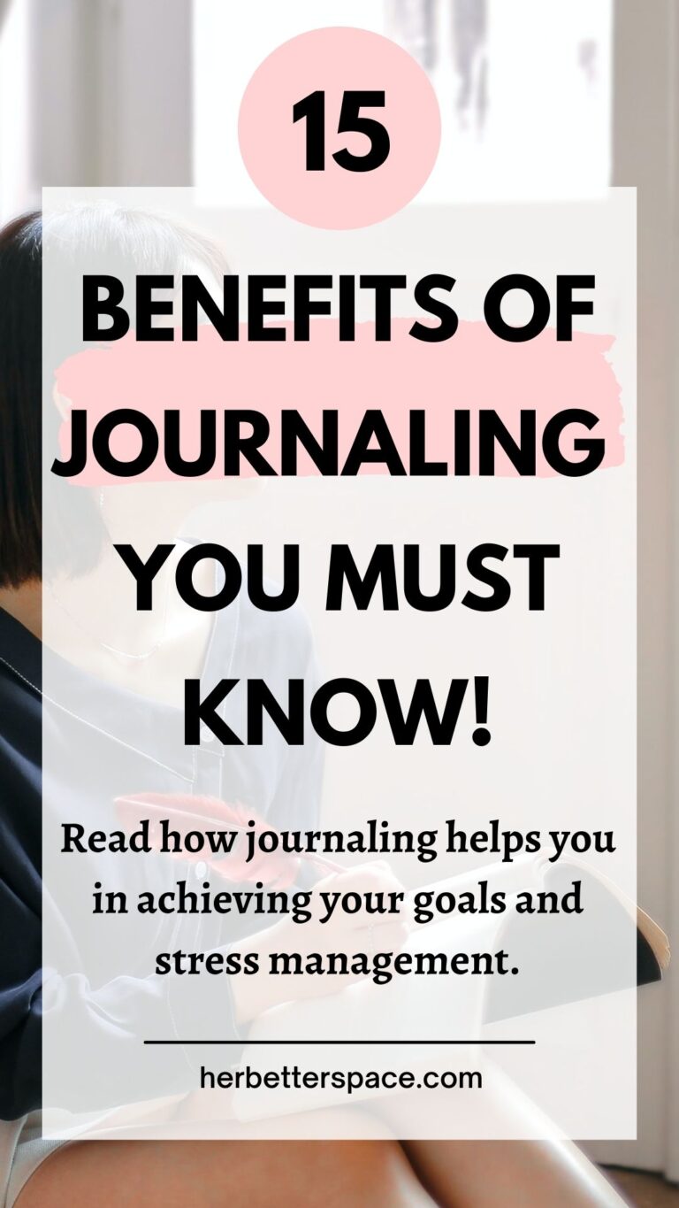 Benefits Of Journaling You Must Know!