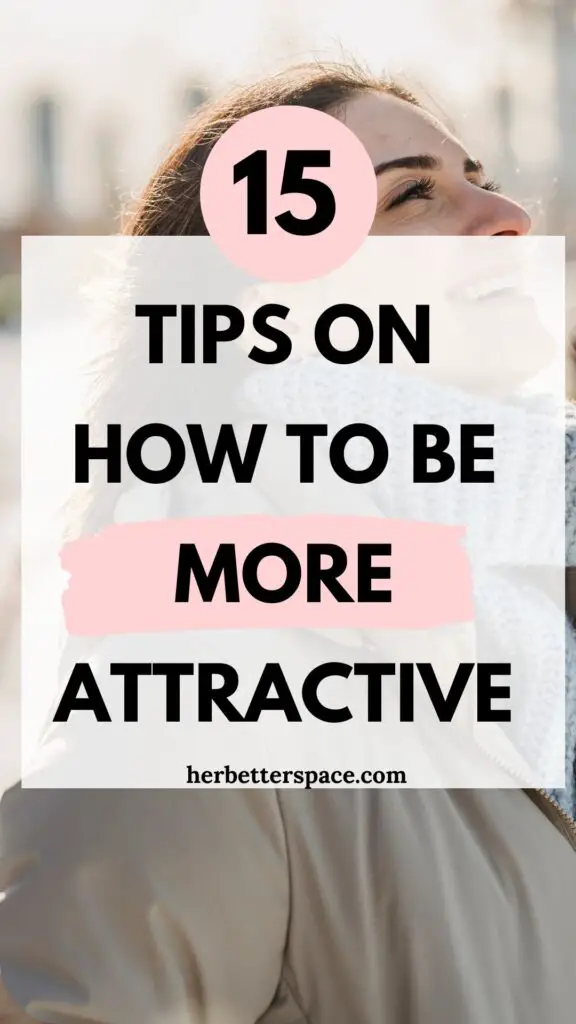 how to be more attractive