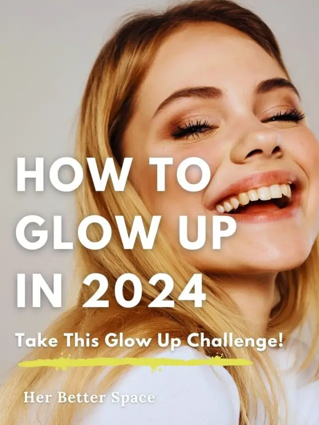 How To Glow Up
